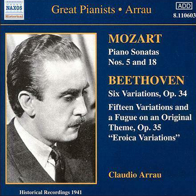 Arrau: Mozart / Beethoven (Historical Recordings 1941) - Claudio Arrau / Mozart, Beethoven