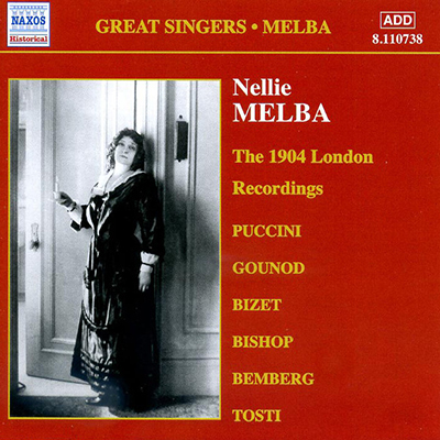 Complete Gramophone Company Recordings, Vol. 2 - The 1904 London Recordings - Nellie Melba 