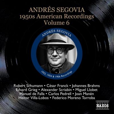 Vol. 6 (Segovia, Vol. 8) - SEGOVIA, Andres: 1950s American Recordings
