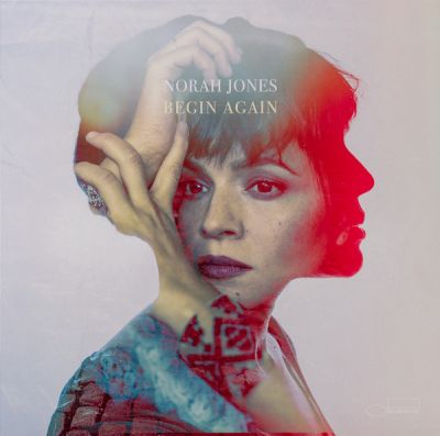 Begin Again - Norah Jones 