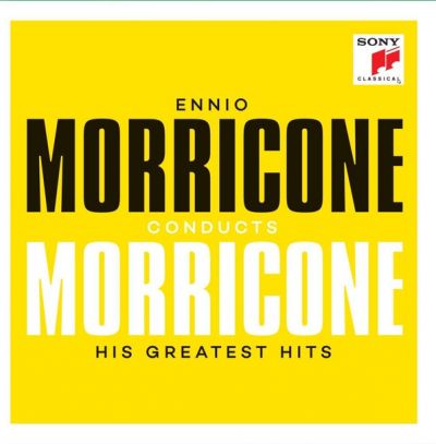 Morricone Conducts Morricone - His Greatest Hits - Ennio Morricone