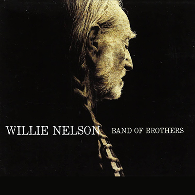  Band Of Brothers - Willie Nelson 
