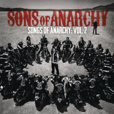 Sons Of Anarchy - Songs Of Anarchy: Vol. 2