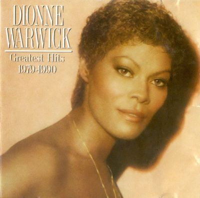 Greatest Hits 1979-1990 - Dionne Warwick