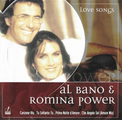 Love Songs - Al Bano & Romina Power ‎