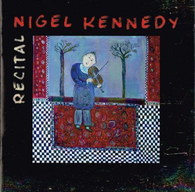 Recital - Nigel Kennedy 