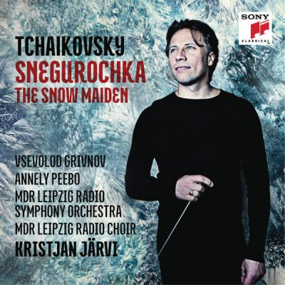 Tchaikovsky: Snegurochka (Snow Maiden) -  Kristjan Jarvi