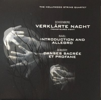 Verklärte Nacht / Introduction And Allegro / Danses Sacrée Et Profane - Schoenberg, Ravel, Debussy