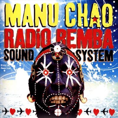 Radio Bemba Sound System - Manu Chao