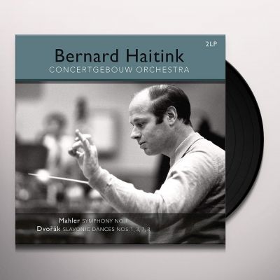 Symphony No. 1 / Slavonic Dances Nos 1, 3, 7, 8 - Bernard Haitink -  Mahler / Dvořák