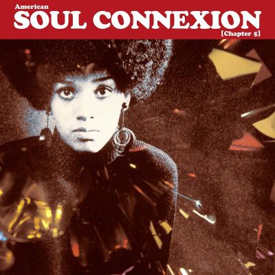 American Soul Connexion (Chapter 5) - Various Artist