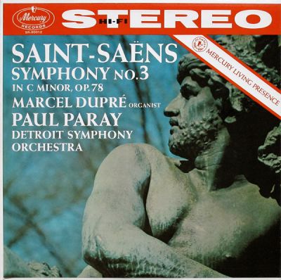 Symphony No. 3 In C Minor, Op. 78 - Saint-Saens, Marcel Dupre, Paul Paray, Detroit Symphony Orchestra 