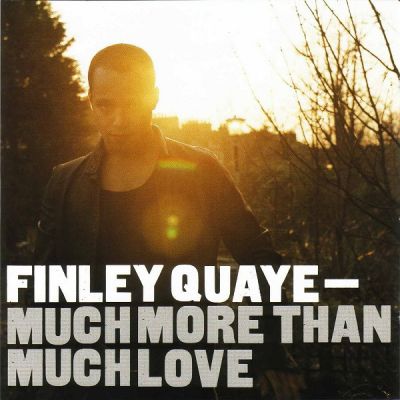  Much More Than Much Love - Finley Quaye 