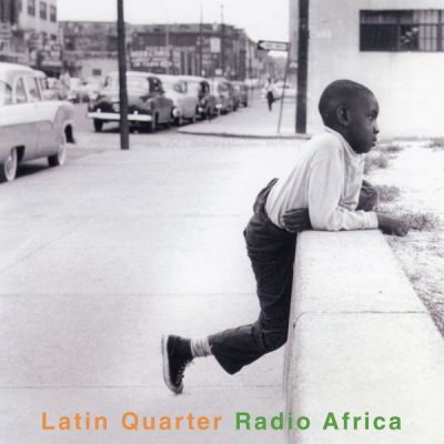  Radio Africa - Latin Quarter 