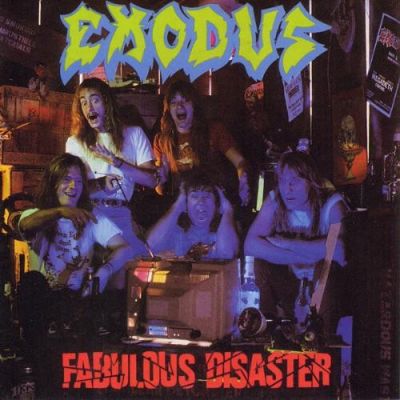 Fabulous Disaster - Exodus 