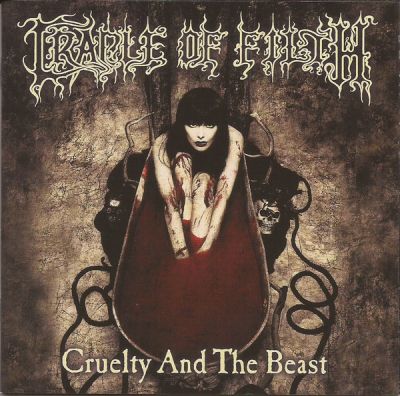 Cruelty And The Beast - Cradle Of Filth 