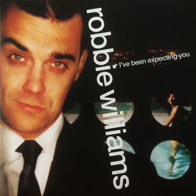 I've Been Expecting You - Robbie Williams 