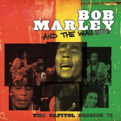 The Capitol Session '73 - Bob Marley And The Wailers