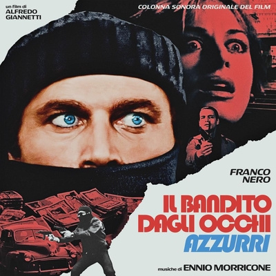 Il Bandito Dagli Occhi Azzurri (Blue-Eyed Bandit) - Ennio Morricone 