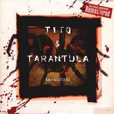 Tarantism - Tito & Tarantula 