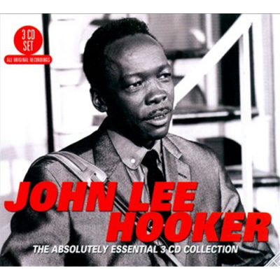 The Absolutely Essential - John Lee Hooker