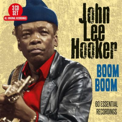 Boom Boom - 60 Essential Recordings - John Lee Hooker 