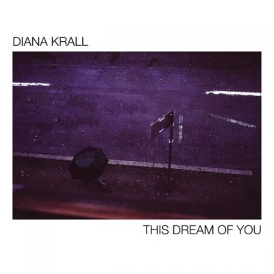 This Dream Of You - Diana Krall 