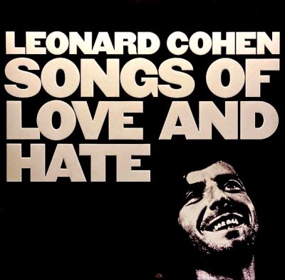 Songs Of Love And Hate - Leonard Cohen