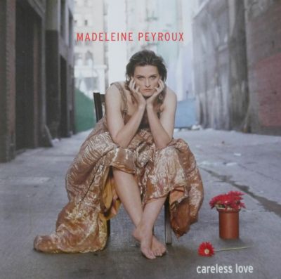  Careless Love - Madeleine Peyroux