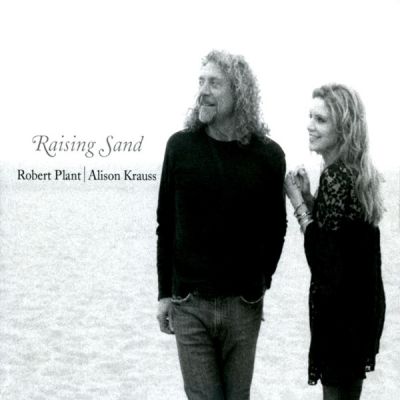 Raising Sand - Robert Plant, Alison Krauss