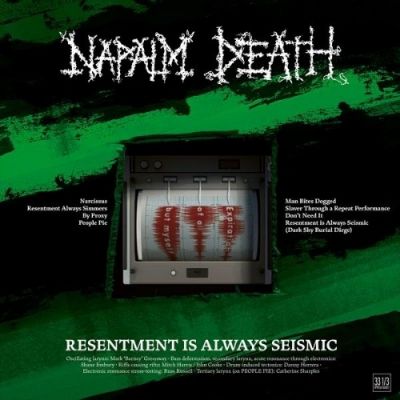  Resentment Is Always Seismic – A Final Throw Of Throes - Napalm Death 