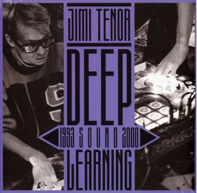 Deep Sound Learning: 1993-2000 - Jimi Tenor