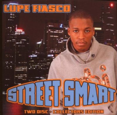 Street Smart - Lupe Fiasco 