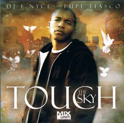 Touch The Sky - DJ E-Nyce And Lupe Fiasco 
