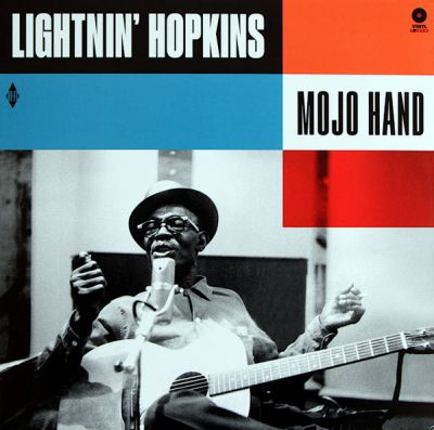  Mojo Hand - Lightnin' Hopkins 