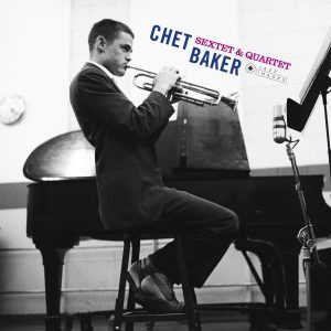 Sextet & Quartet - Chet Baker 