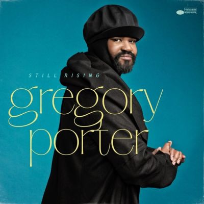 Still Rising - Gregory Porter 