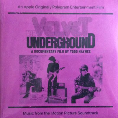 The Velvet Underground (A Documentary Film By Todd Haynes) - The Velvet Underground