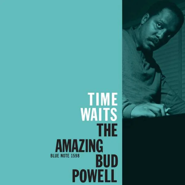 Time Waits (The Amazing Bud Powell) - Bud Powell 