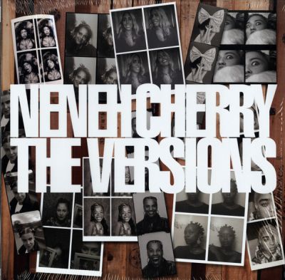 The Versions - Neneh Cherry