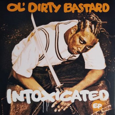 Intoxicated - Ol' Dirty Bastard 
