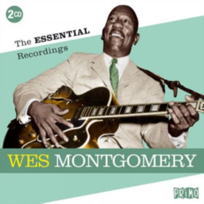 The Essential Recordings - Wes Montgomery