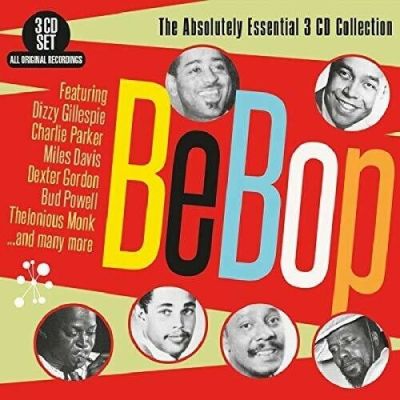 Bebop: Absolutely Essential 3 CD Collection  - Various