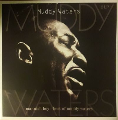  Mannish Boy - Best Of Muddy Waters - Muddy Waters