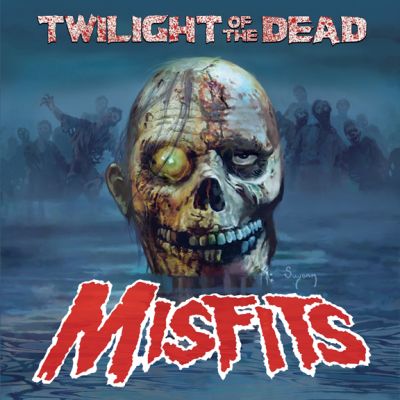Twilight Of The Dead - Misfits 