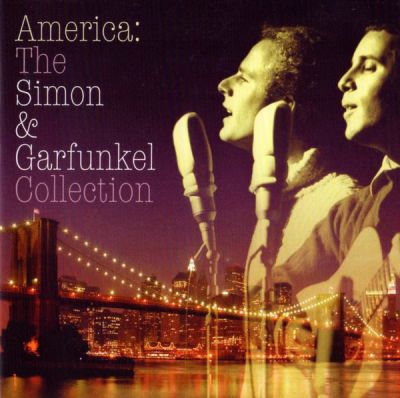 America: The Simon & Garfunkel Collection -  Simon & Garfunkel