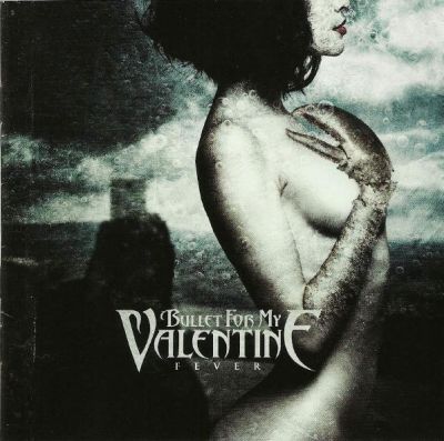 Fever - Bullet For My Valentine 