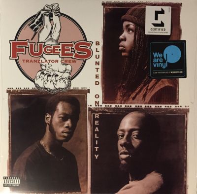 Blunted On Reality - Fugees Tranzlator Crew