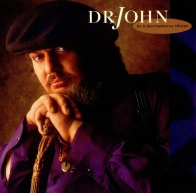 In A Sentimental Mood - Dr. John