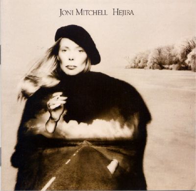 Hejira - Joni Mitchell